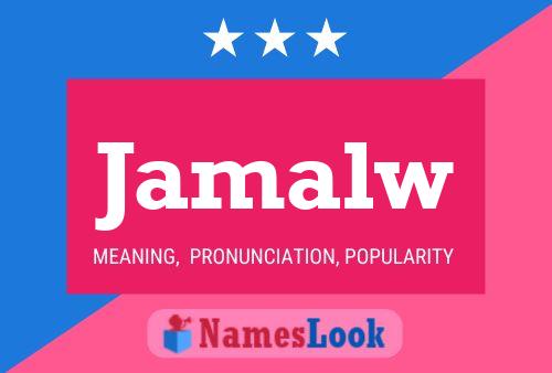 Jamalw Name Poster