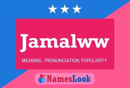 Jamalww Name Poster