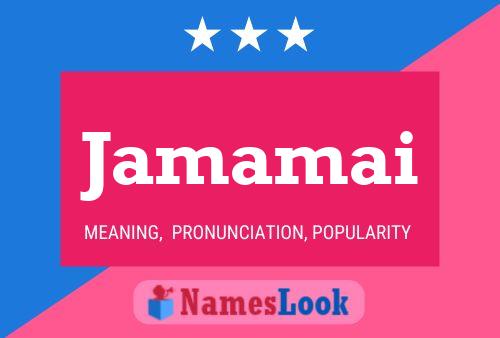 Jamamai Name Poster