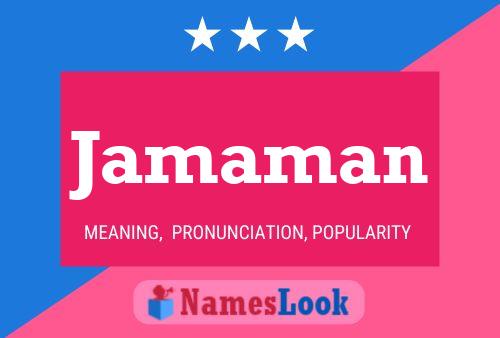 Jamaman Name Poster