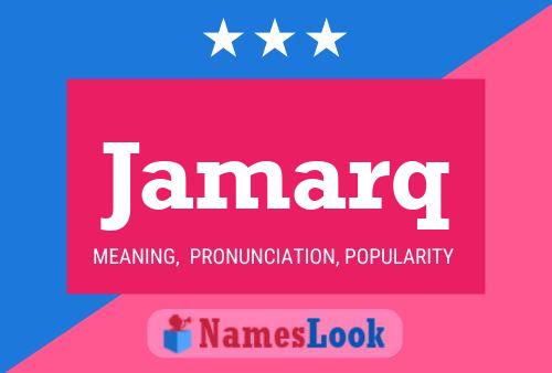 Jamarq Name Poster