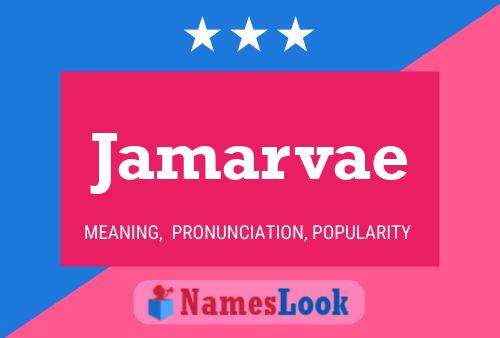 Jamarvae Name Poster