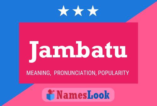 Jambatu Name Poster