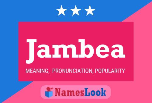 Jambea Name Poster