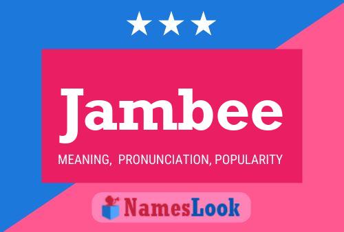 Jambee Name Poster