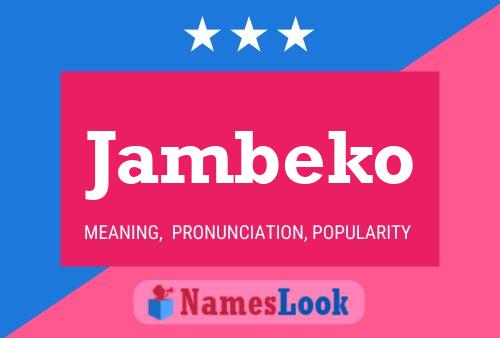 Jambeko Name Poster