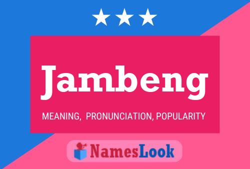 Jambeng Name Poster