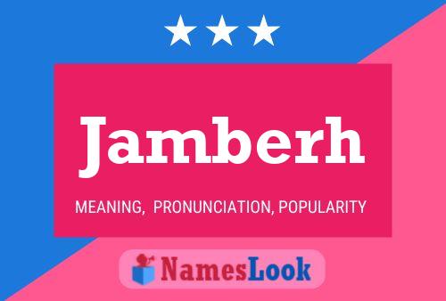 Jamberh Name Poster