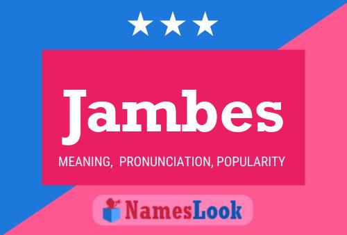 Jambes Name Poster