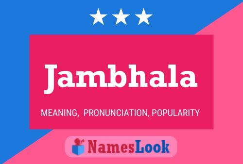 Jambhala Name Poster