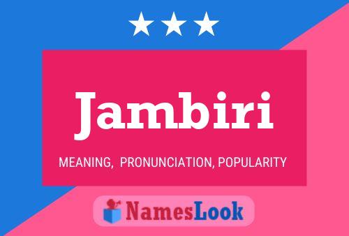 Jambiri Name Poster