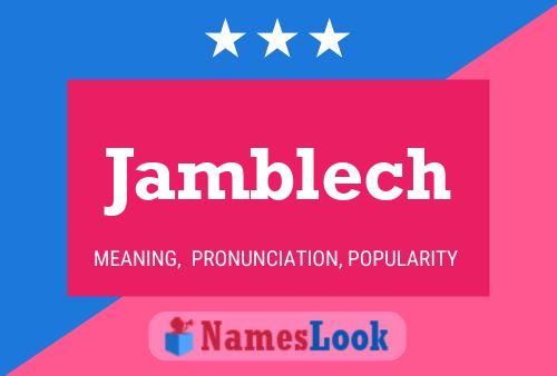 Jamblech Name Poster