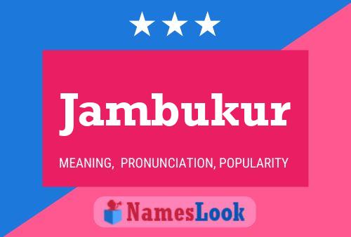 Jambukur Name Poster