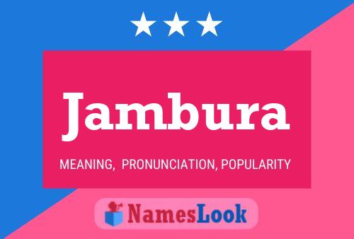 Jambura Name Poster