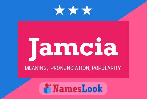 Jamcia Name Poster