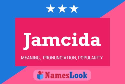 Jamcida Name Poster