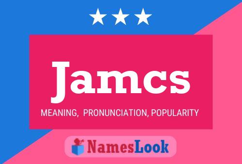 Jamcs Name Poster