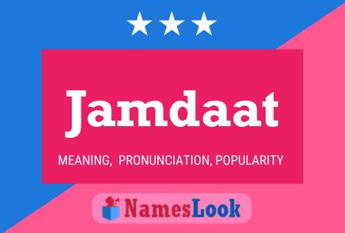 Jamdaat Name Poster