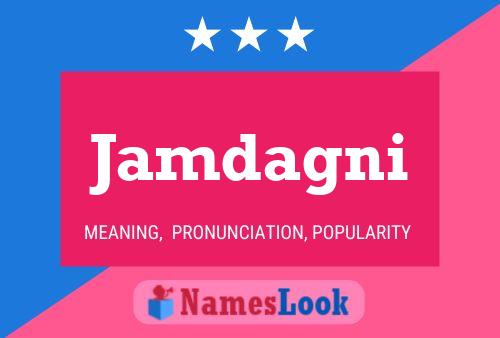 Jamdagni Name Poster