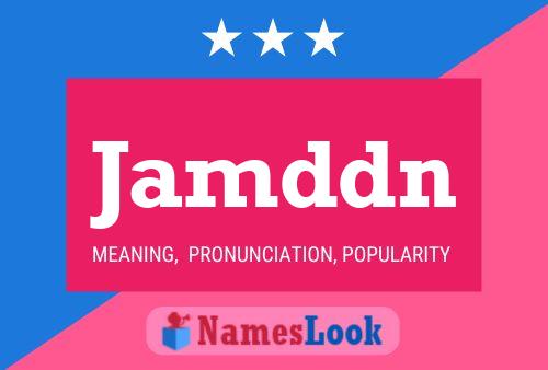 Jamddn Name Poster