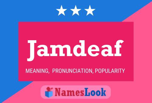 Jamdeaf Name Poster