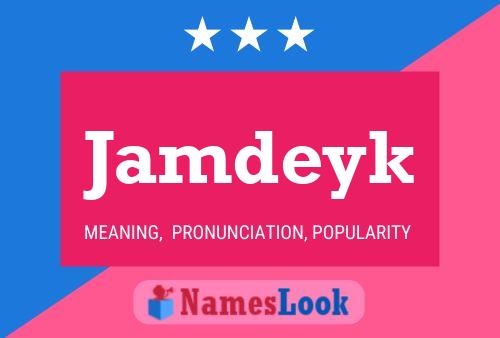 Jamdeyk Name Poster