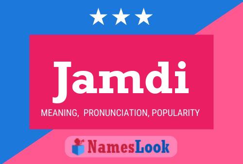 Jamdi Name Poster