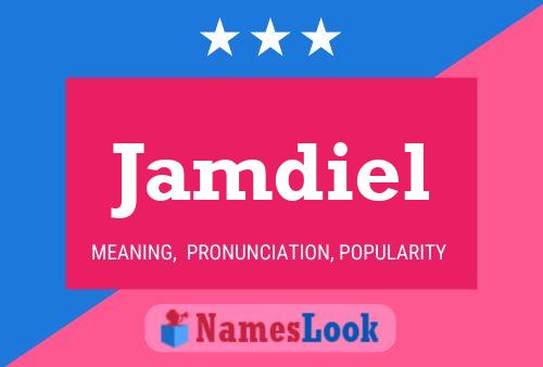 Jamdiel Name Poster