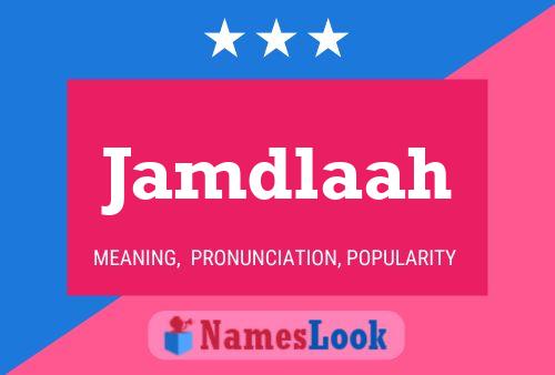 Jamdlaah Name Poster