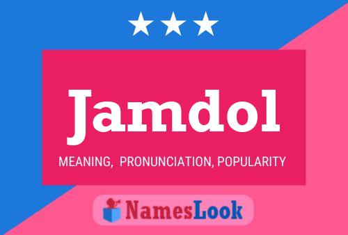 Jamdol Name Poster