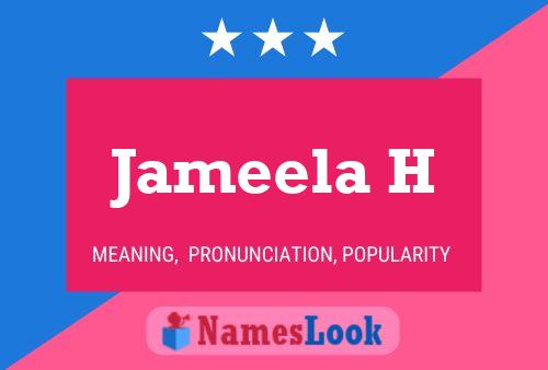 Jameela H Name Poster