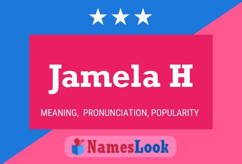 Jamela H Name Poster