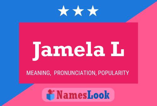 Jamela L Name Poster