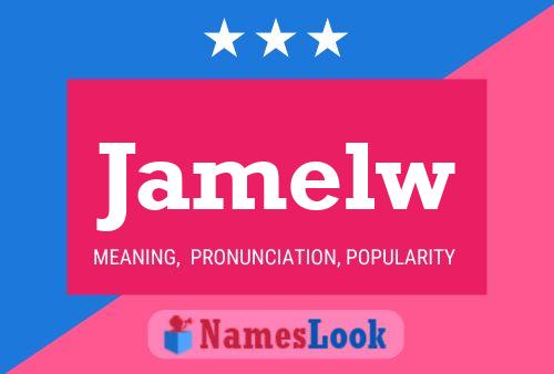 Jamelw Name Poster