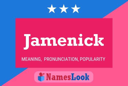 Jamenick Name Poster