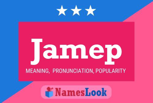 Jamep Name Poster