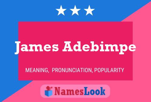 James Adebimpe Name Poster