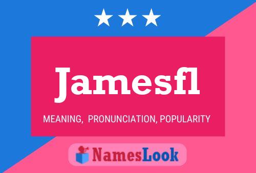 Jamesfl Name Poster