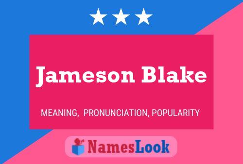 Jameson Blake Name Poster