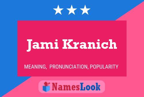 Jami Kranich Name Poster