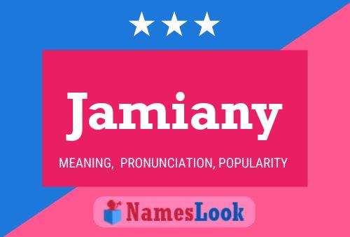 Jamiany Name Poster