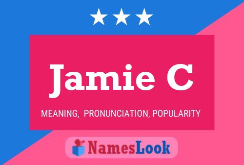 Jamie C Name Poster