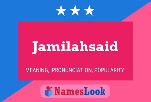 Jamilahsaid Name Poster