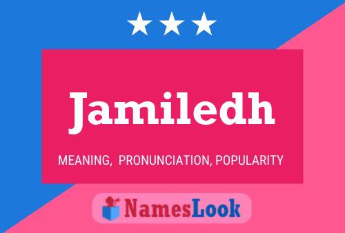 Jamiledh Name Poster