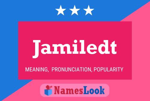 Jamiledt Name Poster