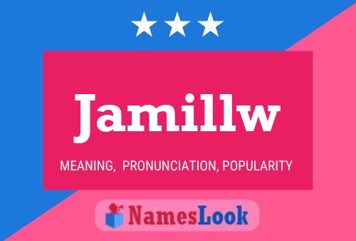 Jamillw Name Poster