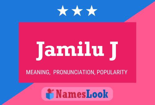 Jamilu J Name Poster