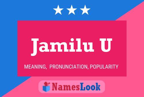 Jamilu U Name Poster