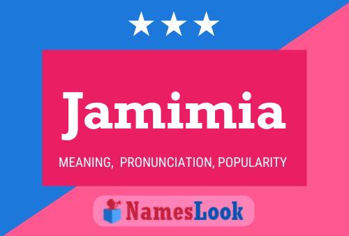 Jamimia Name Poster