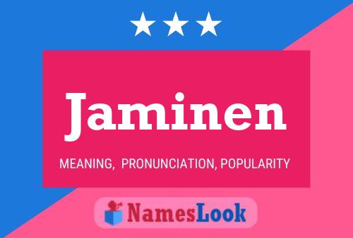 Jaminen Name Poster